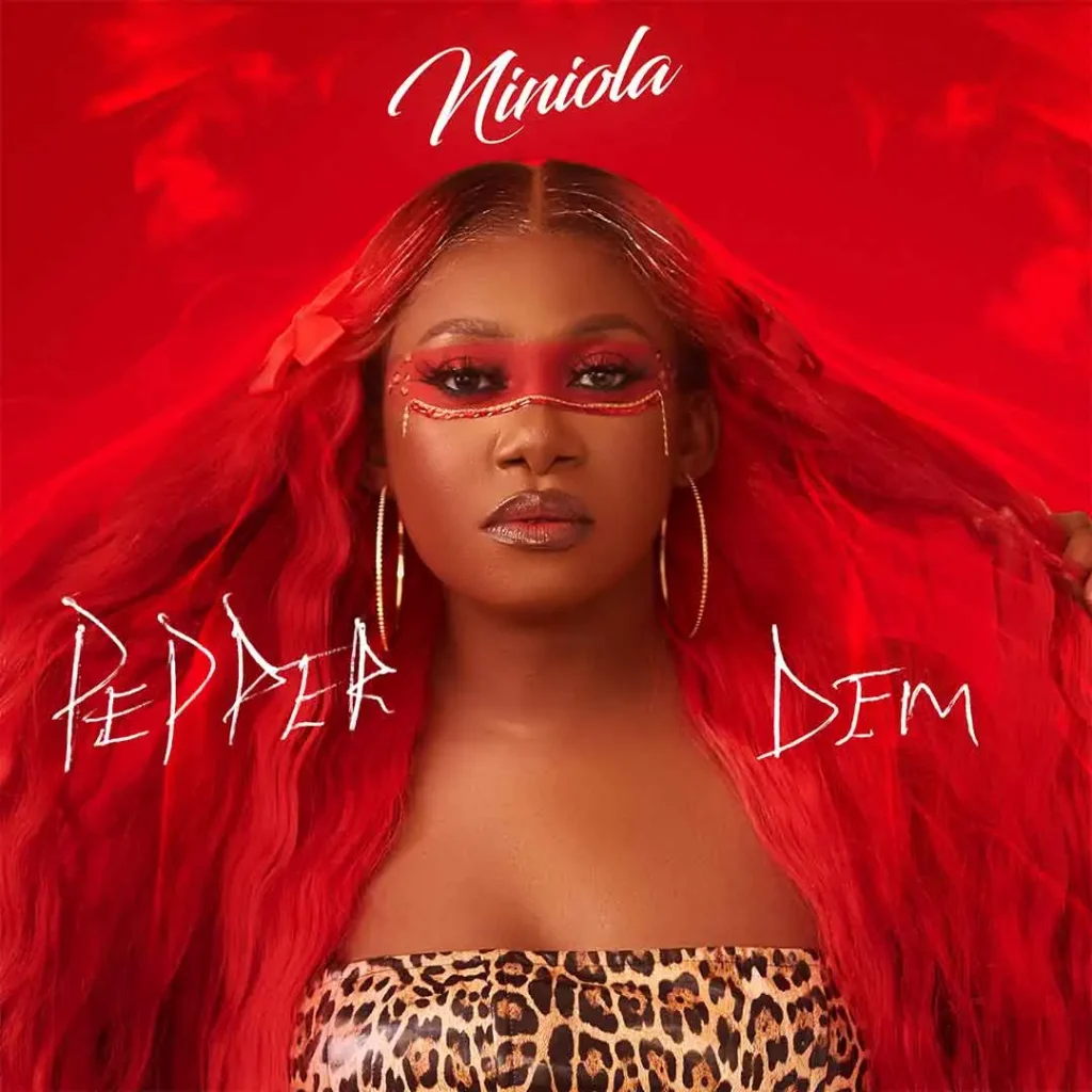 Niniola - Pepper Dem (Mp3 Song Download)